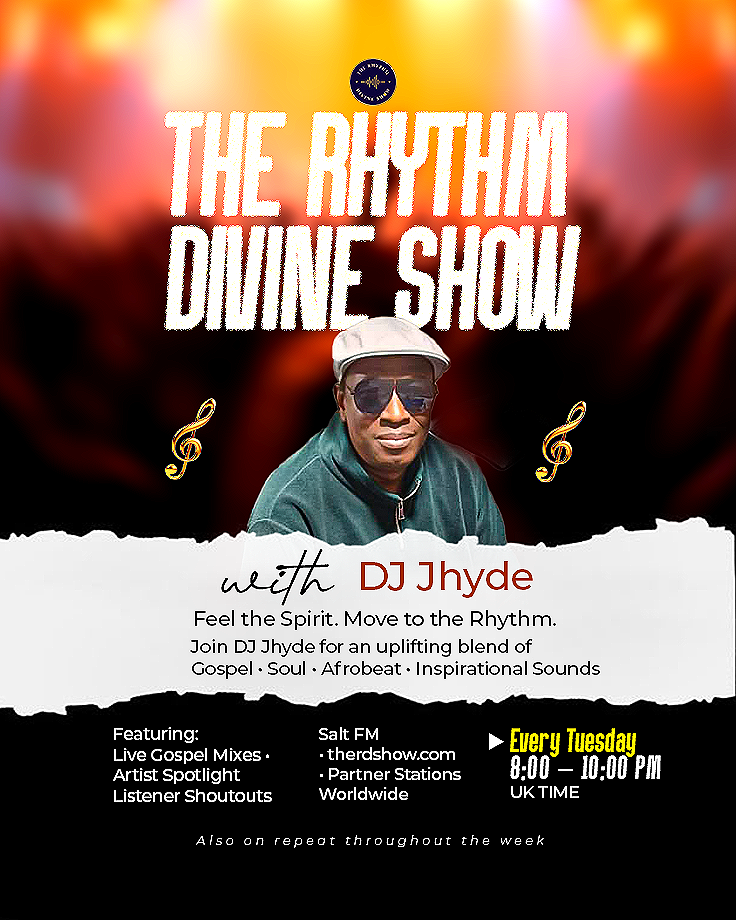 The Rhythm Divine Show with DJ Jhyde — promotional flyer featuring Gospel, Soul, Afrobeat and inspirational sounds, every Tuesday 8–10PM UK time.